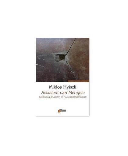 Assistent van Mengele. patholoog-anatoom in Auschwitz-Birkenau, Nyiszli, Miklós, Hardcover