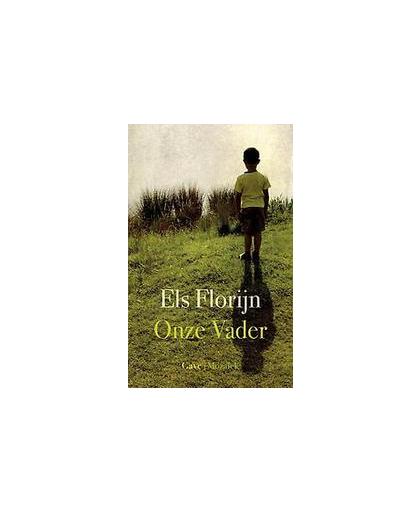 Onze vader. novelle, Florijn, Els, Paperback