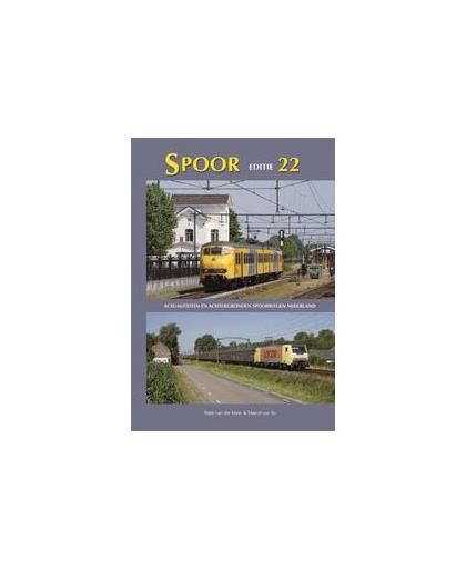 Spoor editie 22. actualiteiten en achtergronden spoorwegen Nederland 2010, Van der Meer, Perry, Hardcover