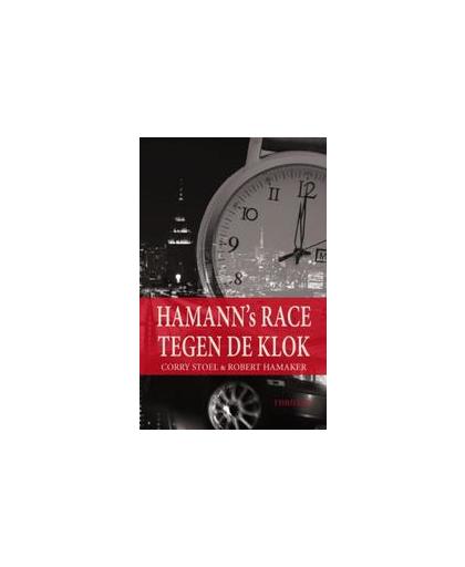 Hamann's race tegen de klok. Stoel, Corry, Paperback