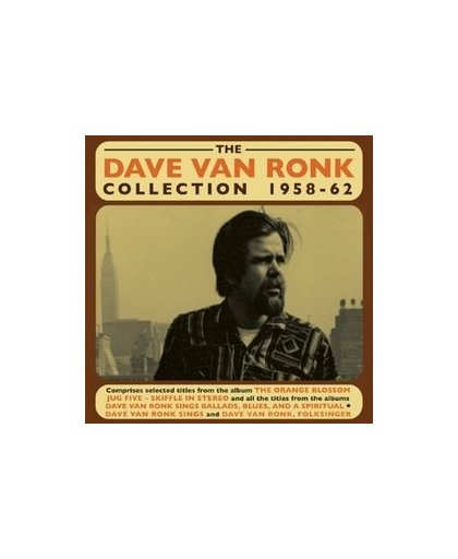 THE DAVE VAN RONK.. .. COLLECTION 1959-62. Dave van Ronk, CD