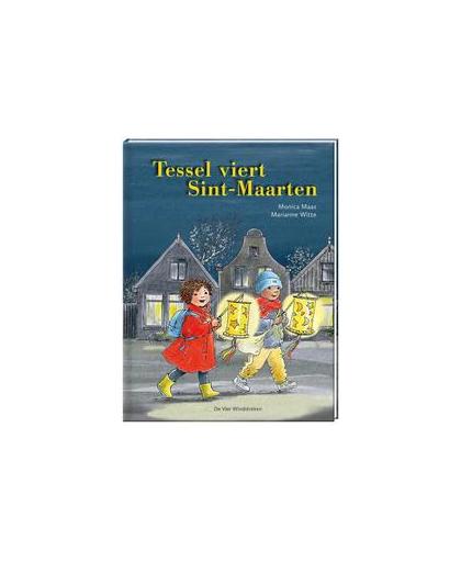 Tessel viert Sint-Maarten. Witte, Marianne, Hardcover