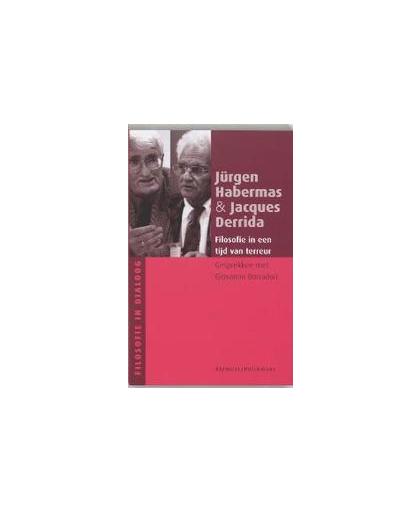 Filosofie in een tijd van terreur. gesprekken met Giovanna Borradori, J. Habermas, Paperback