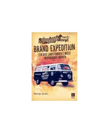 Brand expedition. een reis langs Europa's meest inspirerende merken, Martijn Arets, Hardcover