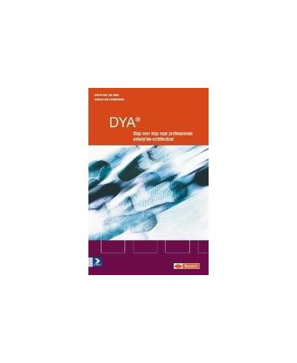 DYA - dynamische architectuur. stap voor stap naar professionele enterprise-architectuur, Martin van den Berg, Paperback