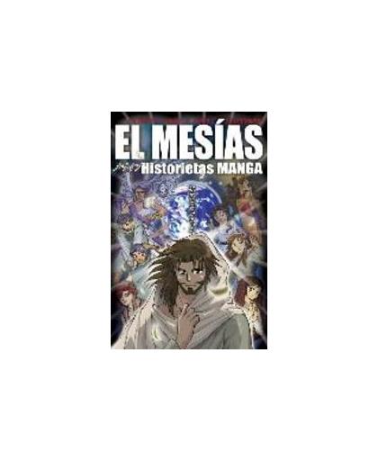 El Mesias: Historietas Manga. Historietas Manga,