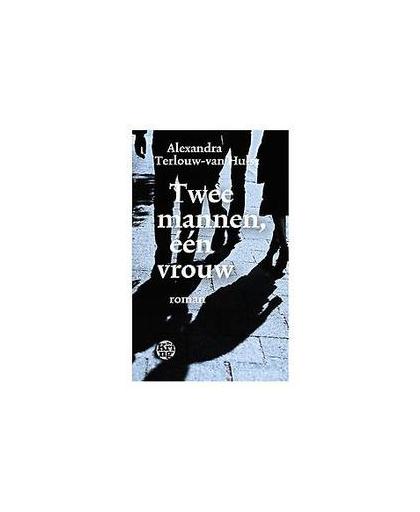 Een vrouw, twee mannen. roman, Terlouw-Van Hulst, Alexandra, Paperback
