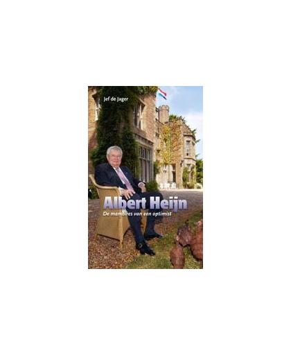 Albert Heijn. de memoires van een optimist, Jef de Jager, Paperback