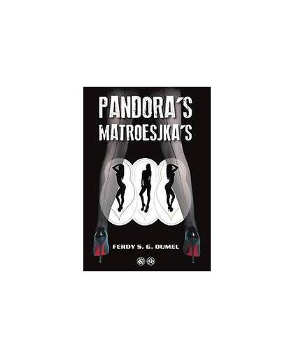 Pandora's matroesjka's. Ferdy S.G. Dumel, Paperback