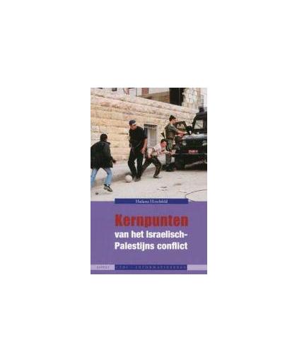 Kernpunten van het Israelische-Palastijs conflict. Hirschfeld, Hadassa, Paperback