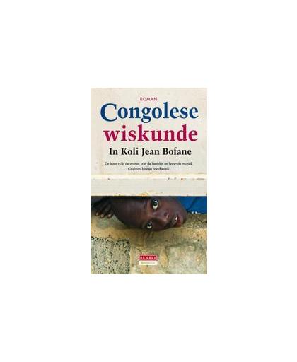 Congolese wiskunde. In Koli Jean Bofane, Hardcover