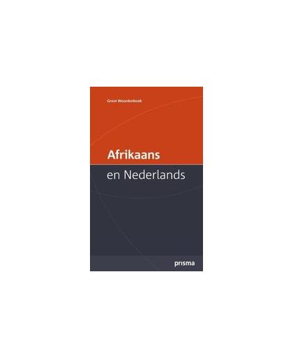 Prisma groot woordenboek Afrikaans en Nederlands. Willy Martin, Hardcover