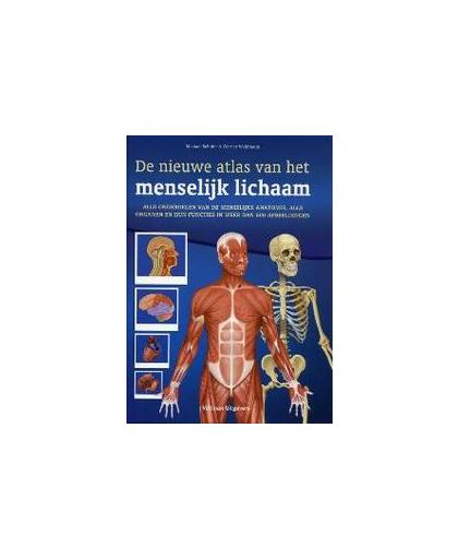 De nieuwe atlas van het menselijk lichaam. alle onderdelen van de menselijke anatomie, alle organen en hun functies in meer dan 600 afbeeldingen, Werner Waldmann, Hardcover