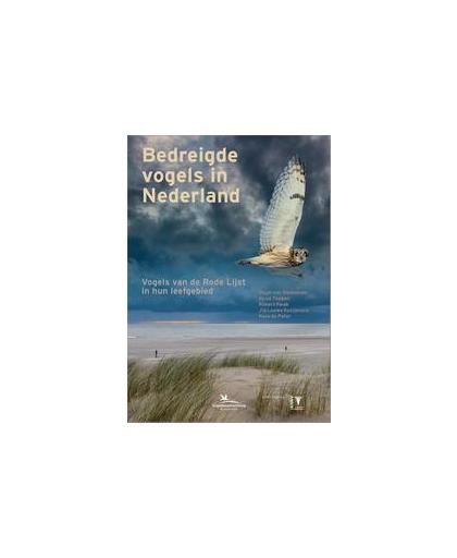 Bedreigde vogels in Nederland. Vogels van de Rode Lijst in hun leefgebied, Van Beusekom, Ruud, Hardcover