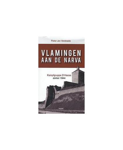 Vlamingen aan de Narva. kampfgruppe D'Haese zomer 1944, Verstraete, Pieter Jan, Paperback