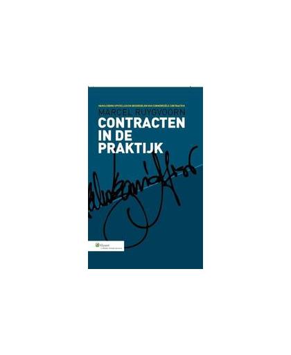 Contracten in de praktijk. handleiding opstellen en beoordelen van commerciële contracten, Ruygvoorn, Marcel, Hardcover