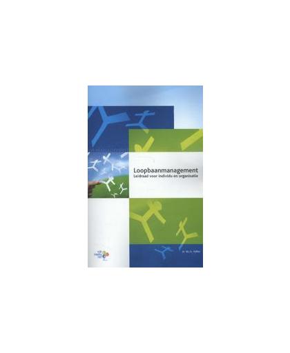 Loopbaanmanagement. leidraad voor individu en organsiatie, Pim Paffen, Paperback