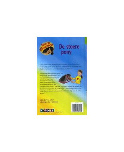 De stoere pony. Manege de Zonnehoeve, Jetten, Gertrud, Hardcover