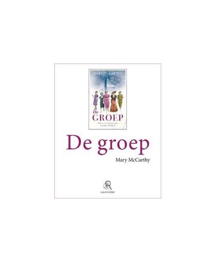 De groep (grote letter). McCarthy, Mary, Paperback