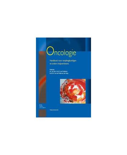 Oncologie. handboek voor verpleegkundigen en andere hulpverleners, VAN SPIL J.A., Paperback