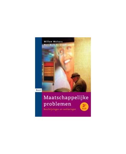 Maatschappelijke problemen. beschrijvingen en verklaringen, Wolters, Willem, Paperback