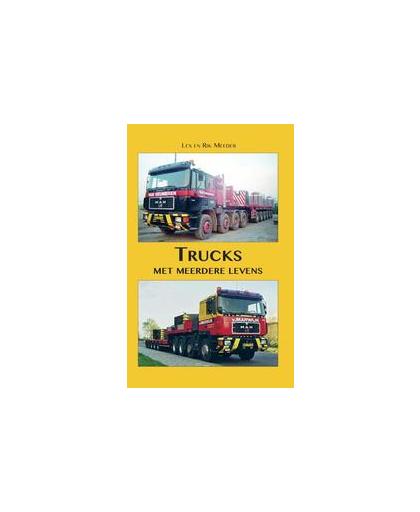 Trucks met meerdere levens. Meeder, Rik, Hardcover