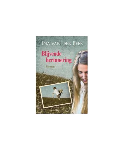 Blijvende herinnering. Van der Beek, Ina, Hardcover