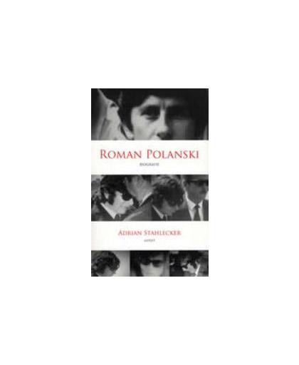 Roman Polanski. Stahlecker, Adrian, Paperback