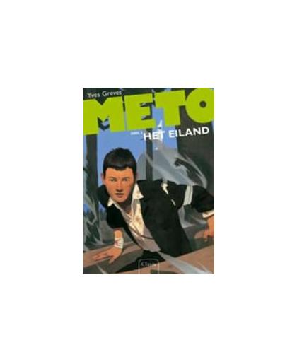 Het eiland. Meto, Yves Grevet, Paperback