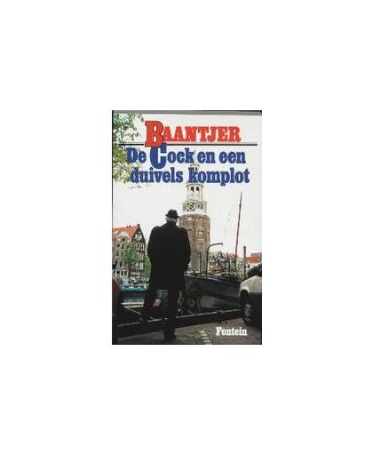 De Cock en een duivels komplot. Baantjer Fontein paperbacks, Baantjer, A.C., Paperback