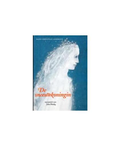 De sneeuwkoningin. een sprookje in zeven geschiedenissen, Juke Hudig, Hardcover