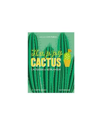 Happy cactus. cactussen en vetplanten, Pilbeam, John, Paperback
