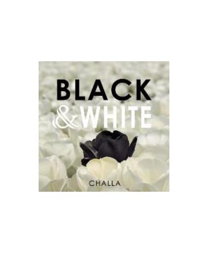 BLACK & WHITE. the most beautiful tulip photography by Master Keukenhof Photographer Challa., Challa, B-J, Hardcover