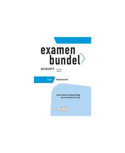 Examenbundel: havo Nederlands 2018/2019. Reints, M., Paperback