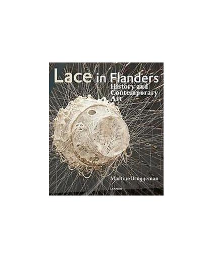 Lace in Flanders. history and contemporary art, bruggeman, martine, Hardcover