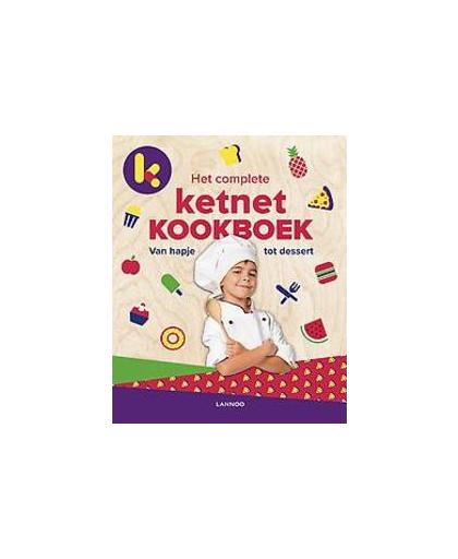 Het complete Ketnet kookboek. van hapje tot dessert, Smeesters, Hilde, Hardcover
