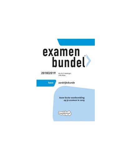 Examenbundel: havo Aardrijkskunde 2018/2019. Kasbergen, H.J.C., Paperback