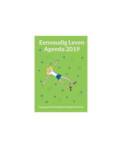 Eenvoudig leven agenda 2019. Focus op wat essentieel is en laat de rest los, Valk, Nynke, Hardcover