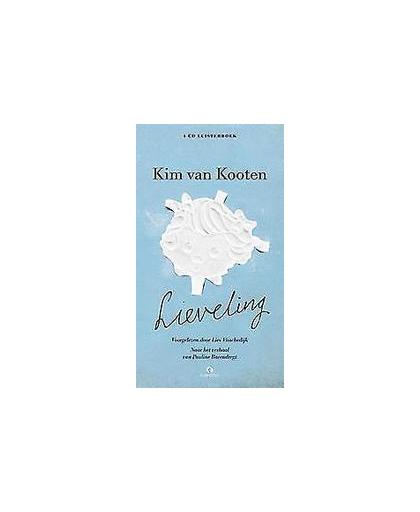 Lieveling KIM VAN KOOTEN. naar het verhaal van Pauline Barendregt, Van Kooten, Kim, onb.uitv.