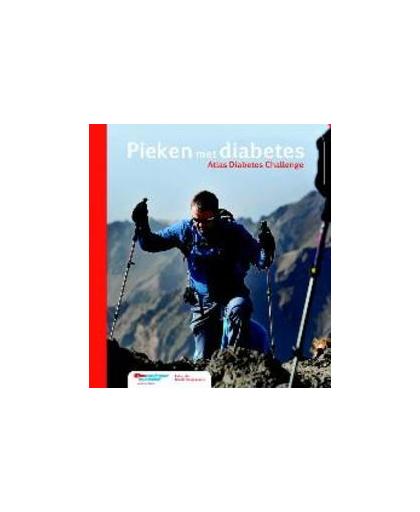 Pieken met diabetes. atlas Diabetes Challenge, Bas van de Goor Foundation, Hardcover