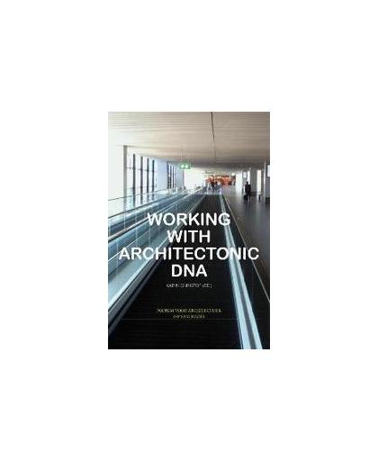 Working with Architectonic DNA. Jan Benthem, Paperback