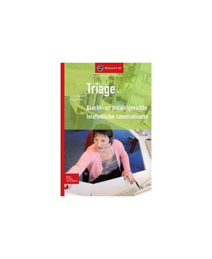 Triage. klacht- en patiëntgerichte telefonische communicatie, Van Rooij, Harrie, Paperback