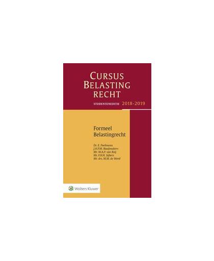 Cursus Belastingrecht Belastingrecht 2018-2019: Formueel belastingrecht 2018-2019. Poelmann, E., Paperback