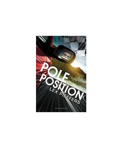 Pole position. Pieffers, Lex, Paperback
