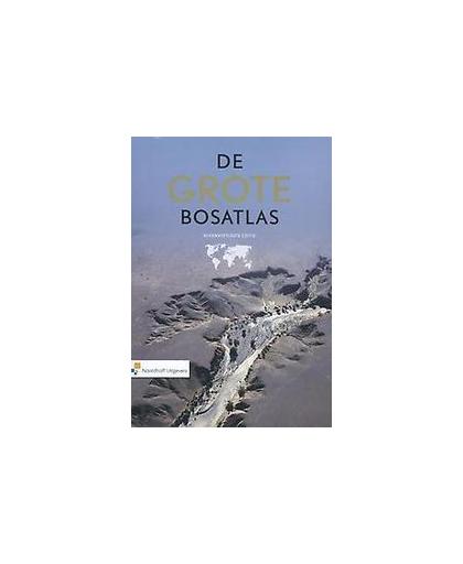 De Grote Bosatlas . brengt de wereld in kaart, Hardcover