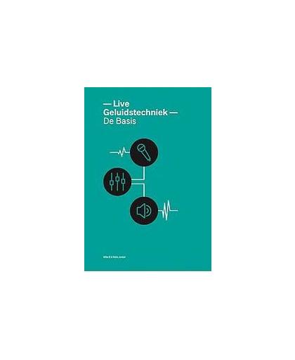 Live geluidstechniek. de basis, Niels Jonker, Paperback