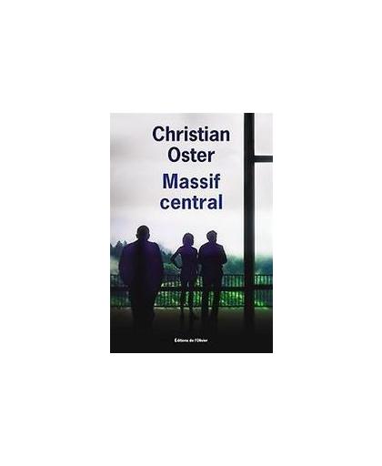 Massif central. Oster, Christian, Paperback