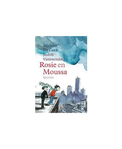 Rosie en Moussa. Michael de Cock, Hardcover