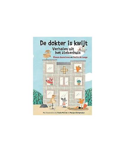 De dokter is kwijt. verhalen uit het ziekenhuis, De Lange, Gerlin, Hardcover