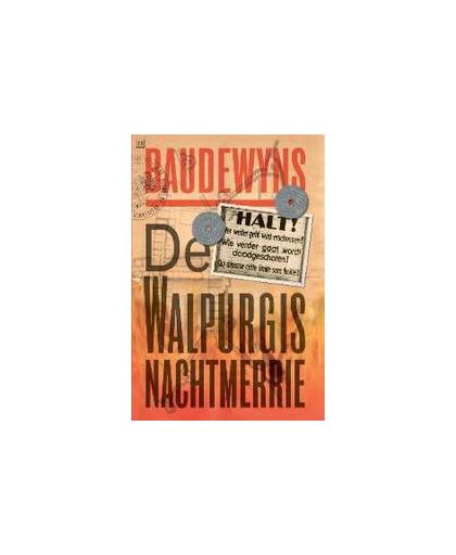 De Walpurgis Nachtmerrie. thriller, Benny Baudewyns, Paperback